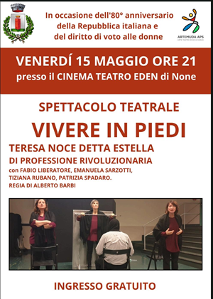 Spettacolo teatrale "Vivere in piedi"