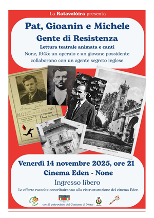 Pat, Gioanin e Michele